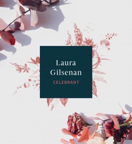 Laura Gilsenan &ndash; Celebrant in Ireland for weddings, baby naming, vow renewals and more